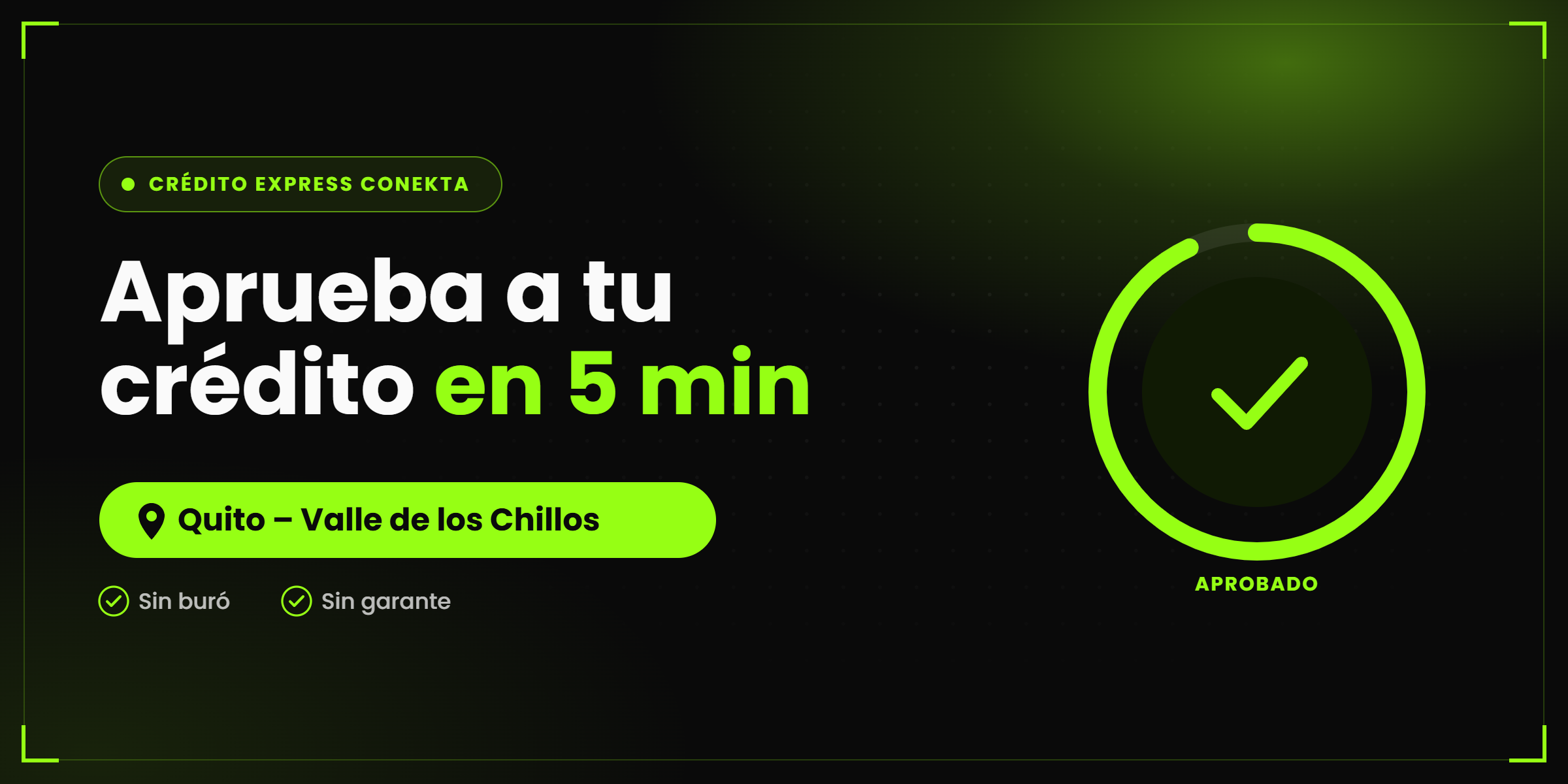 Aprueba tu crédito en 5 minutos - Quito Valle de los Chillos